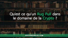 Définition Rug pull crypto
