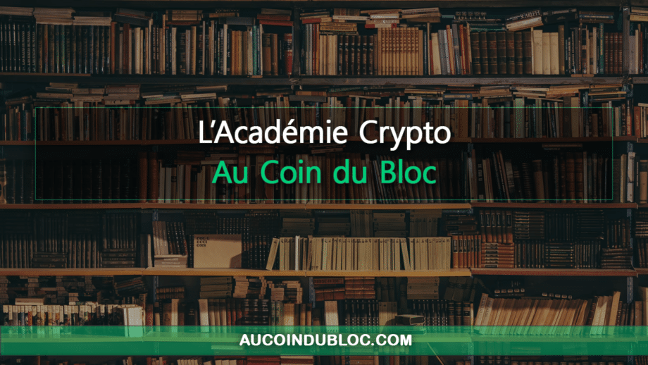 Académie Crypto Au Coin du Bloc