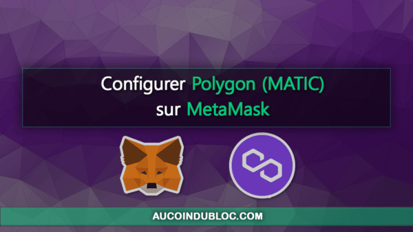 Configurer Polygon MetaMask
