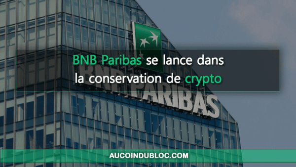 BNB Paribas conservation crypto