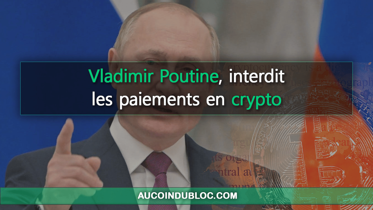 Vladimir poutine interdit crypto