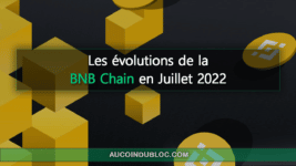 BNB Chain évolutions Juillet