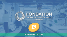 Fondation toulouse cancer santé Bitcoin