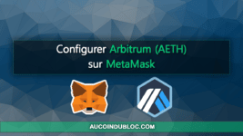 Configurer Arbitrum One MetaMask