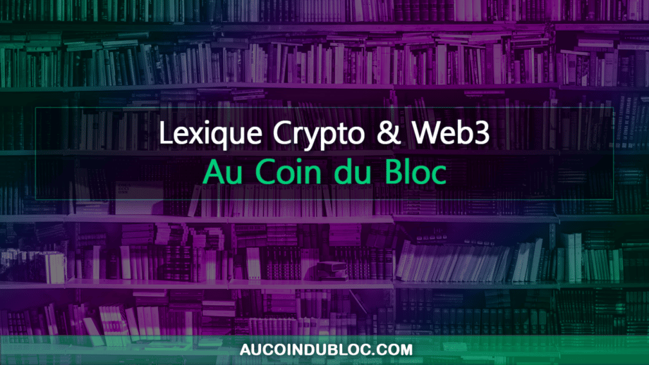 Lexique Crypto NFT Web3
