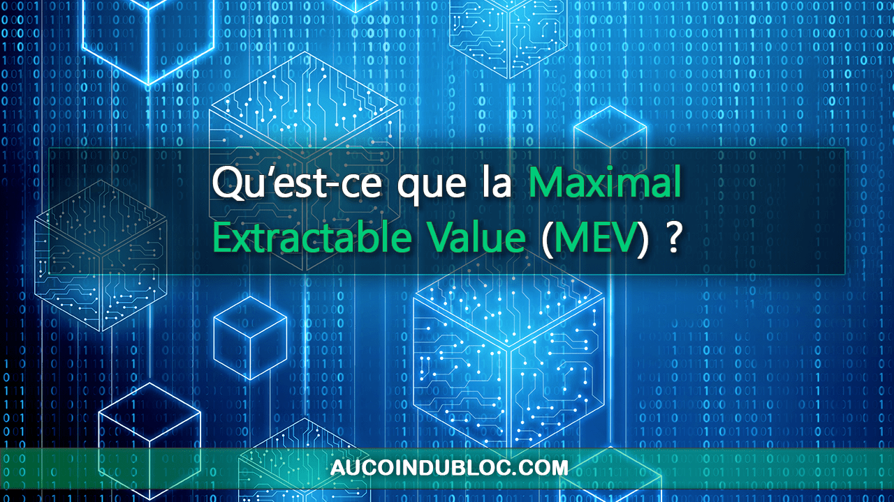 MEV Maximal Extractable Value