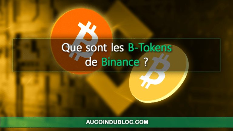 Que Sont Les B-Tokens De Binance ? - Au Coin Du Bloc