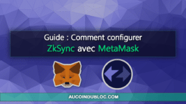 Configurer ZkSync MetaMask